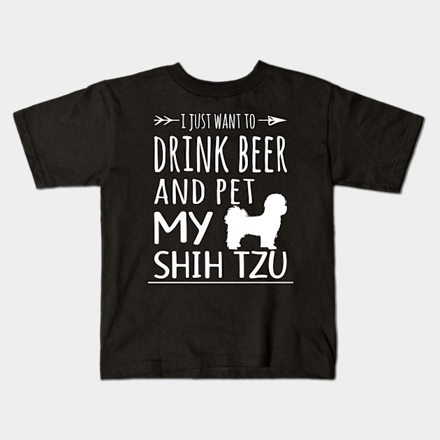 Drink Beer & Pet My Shih Tzu Kids T-Shirt by schaefersialice